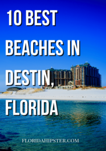 Guide To The 10 Best Public Beaches In Destin Florida 2024 Florida   10 Best Beaches In Destin Florida 211x300 