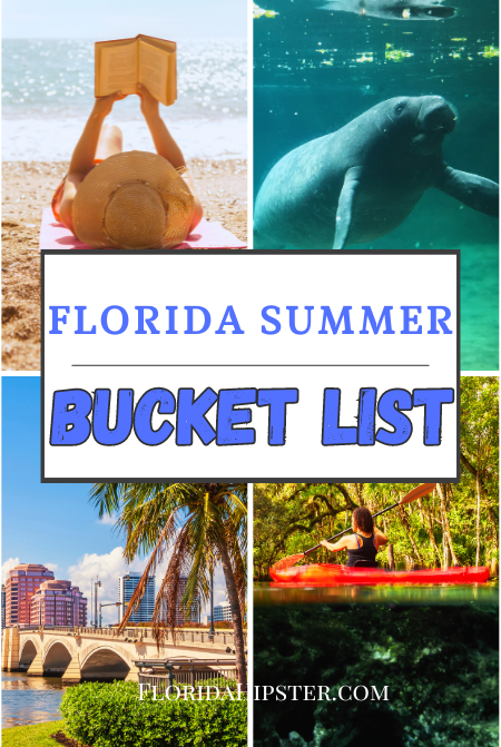 Travel Guide to the Ultimate FLORIDA SUMMER Bucket List