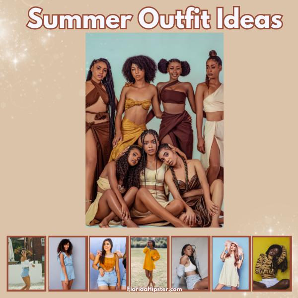 Florida Summer Outfit Ideas with multiple women in different summery fashions.