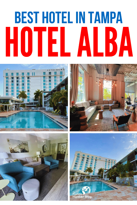 Best Hotel In Tampa is Hotel Alba