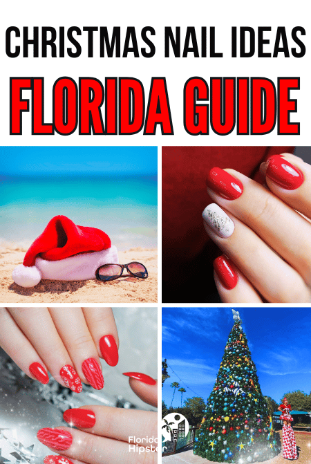 Christmas Nail Ideas for Florida